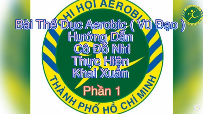 Bài Thể Dục Aerobic (Vũ Đạo) - Phần 1